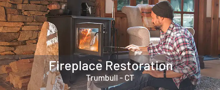 Fireplace Restoration Trumbull - CT